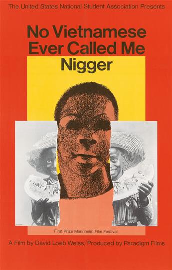 MILTON GLASER (1929- ). NO VIETNAMESE EVER CALLED ME NIGGER. 1968. 35x21 inches, 90x55 cm.
